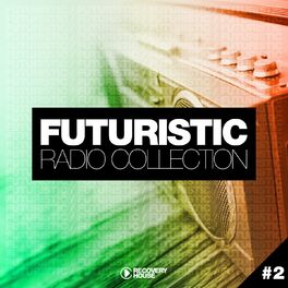 Album cover of Futuristic Radio Collection #2