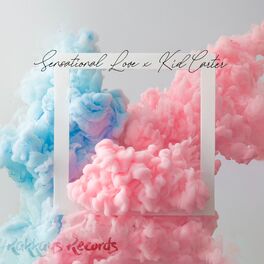 Album cover of Sensational Love x Kid Carter