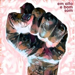 Album cover of Em Alto e Bom Som