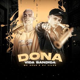 Album cover of Dona da Vida Bandida