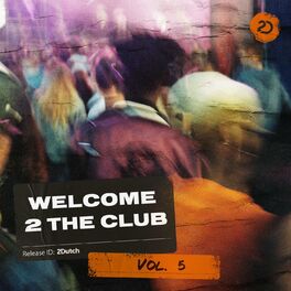 Album cover of Welcome 2 The Club, Vol. 5