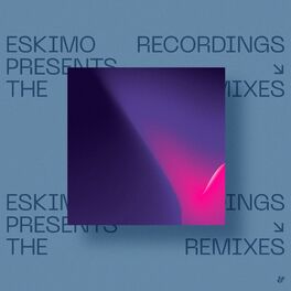 Album cover of Eskimo Recordings presents The Remixes - Chapter I