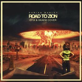 Album cover of Road to zion (feat. XKAEM)