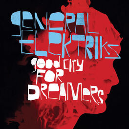 Album cover of Good City For Dreamers