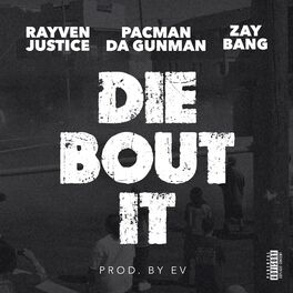 Album cover of Die Bout It (Remix) [feat. Pacman Da Gunman & ZayBang]