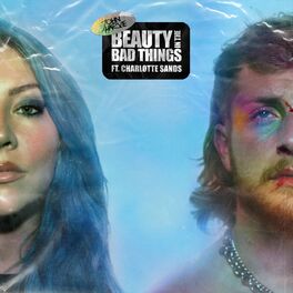 Album cover of Beauty in The Bad Things (feat. Charlotte Sands)