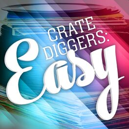 Album cover of Crate Diggers: Easy