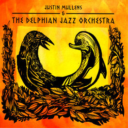 Album cover of Justin Mullens & The Delphian Jazz orchestra