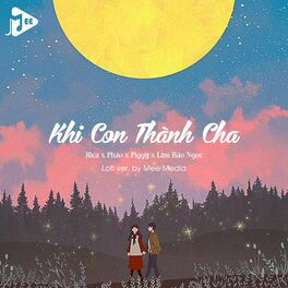 Album cover of Khi Con Thành Cha (Lofi)