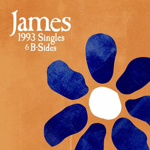 James - 1993 Singles & B-Sides: Lyrics And Songs | Deezer