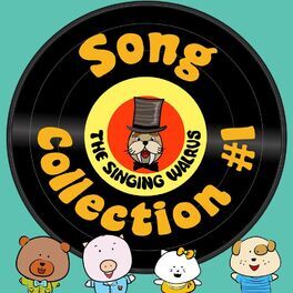 Album cover of The Singing Walrus Song Collection #1