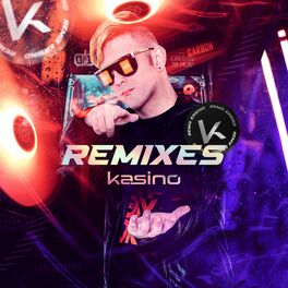 Album cover of Kasino: Remixes, Vol. 1