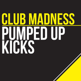 Album cover of Pumped Up Kicks (Remixes)