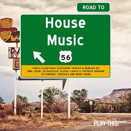 Album cover of Road to House Music, Vol. 56
