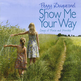 Album cover of Show Me Your Way
