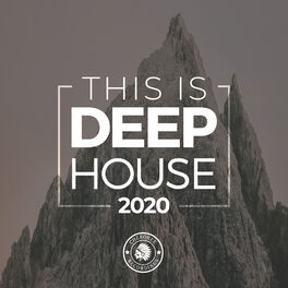 Album cover of This Is Deep House 2020