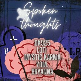 Album cover of Spoken Thoughts (feat. LOTI, Mystic Karma, YOM & Bryanna maestas)