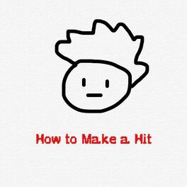 Album cover of How to Make a Hit (feat. Nemo the Zeus & Trabajarie)