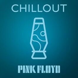 Album cover of Pink Floyd - Chillout