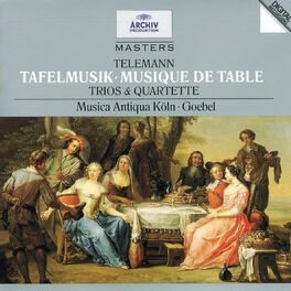 Album cover of Telemann: Tafelmusik (Trios und Quartette)