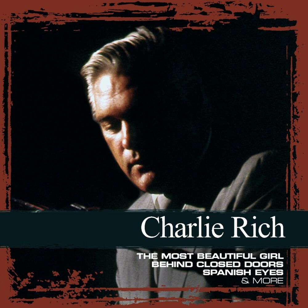 Рич тексты песен. Charlie Rich behind closed Doors. Charlie Rich behind closed Doors (expanded Edition). Abound Everytime обложка альбома.