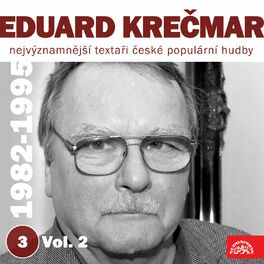 Album cover of Nejvýznamnější textaři české populární hudby eduard krečmar 3 (1982-1995) Vol. 2