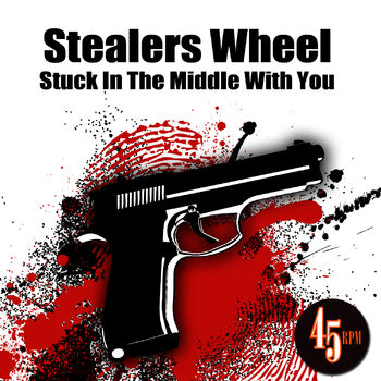 STUCK IN THE MIDDLE WITH YOU (TRADUÇÃO) - Stealers Wheel 