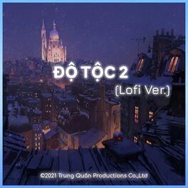 Album cover of Độ Tộc 2 (feat. Độ Mixi, Pháo, Phúc Du & Masew) (Lofi Ver.)