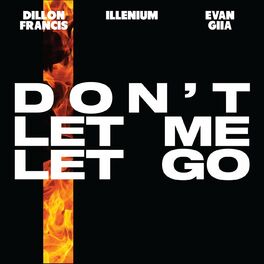 Album cover of Don’t Let Me Let Go