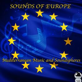 Album cover of Sounds of Europe (Mediterranean Music and Soundspheres)