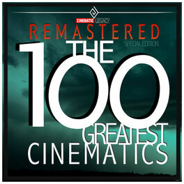 Various Artists - The 100 Greatest Cinematics (Remastered Special