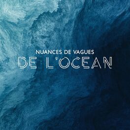 Album cover of Nuances de vagues de l'océan