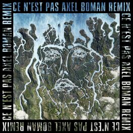 Album cover of Ce n'est pas (Axel Boman Remix)