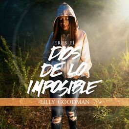 Album cover of Eres el Dios de Lo Imposible