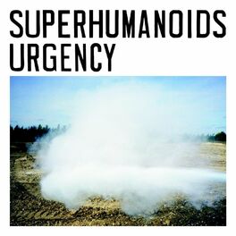 Superhumanoids Exhitibitionists B Sides Remixes lyrics and