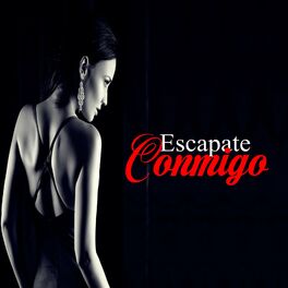 Album cover of Escapate Conmigo