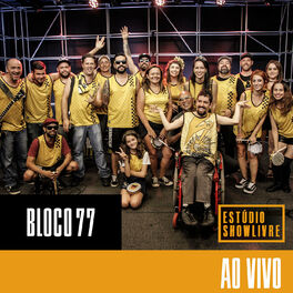 Album cover of Bloco 77 no Estúdio Showlivre (Ao Vivo)