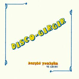 Album cover of Disco-Gırgır
