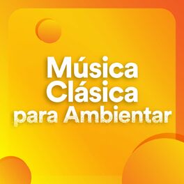 Album cover of Música Clásica para ambientar