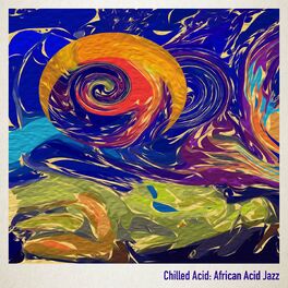 Album cover of Chilled Acid (African Acid Jazz)