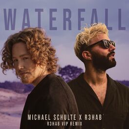 Album cover of Waterfall (R3HAB VIP Remix)
