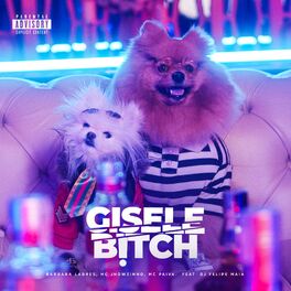 Album cover of GISELE B!TCH