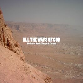 Album cover of All the Ways of God (Meditative Music)