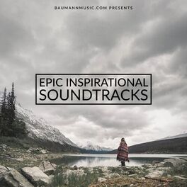 Album cover of Epic Inspirational Soundtracks