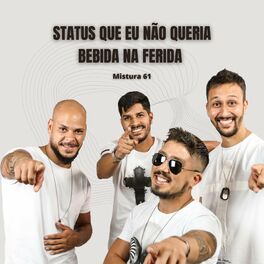 Album cover of Status Que Eu Não Queria / Bebida na Ferida