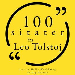 Album cover of 100 sitater fra Leo Tolstoj (Samling 100 sitater fra)