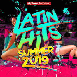 Album cover of LATIN HITS SUMMER 2019 - 40 Latin Music Hits (Reggaeton, Dembow, Urbano, Trap Latino, Cubaton, Salsa, Bachata, Merengue)