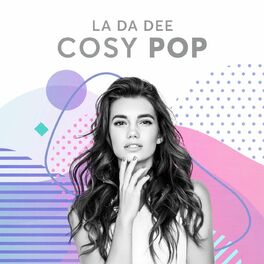 Album cover of La Da Dee: Cosy Pop