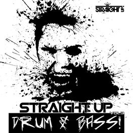 Album cover of Straight Up Drum & Bass! Vol. 3