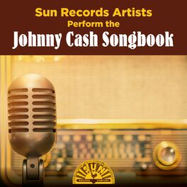 Album cover of Sun Records Artists Perform the Johnny Cash Songbook